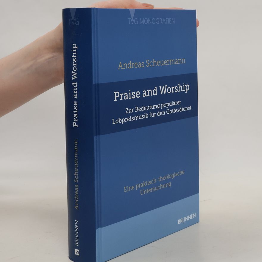 Andreas Scheuermann Praise and Worship