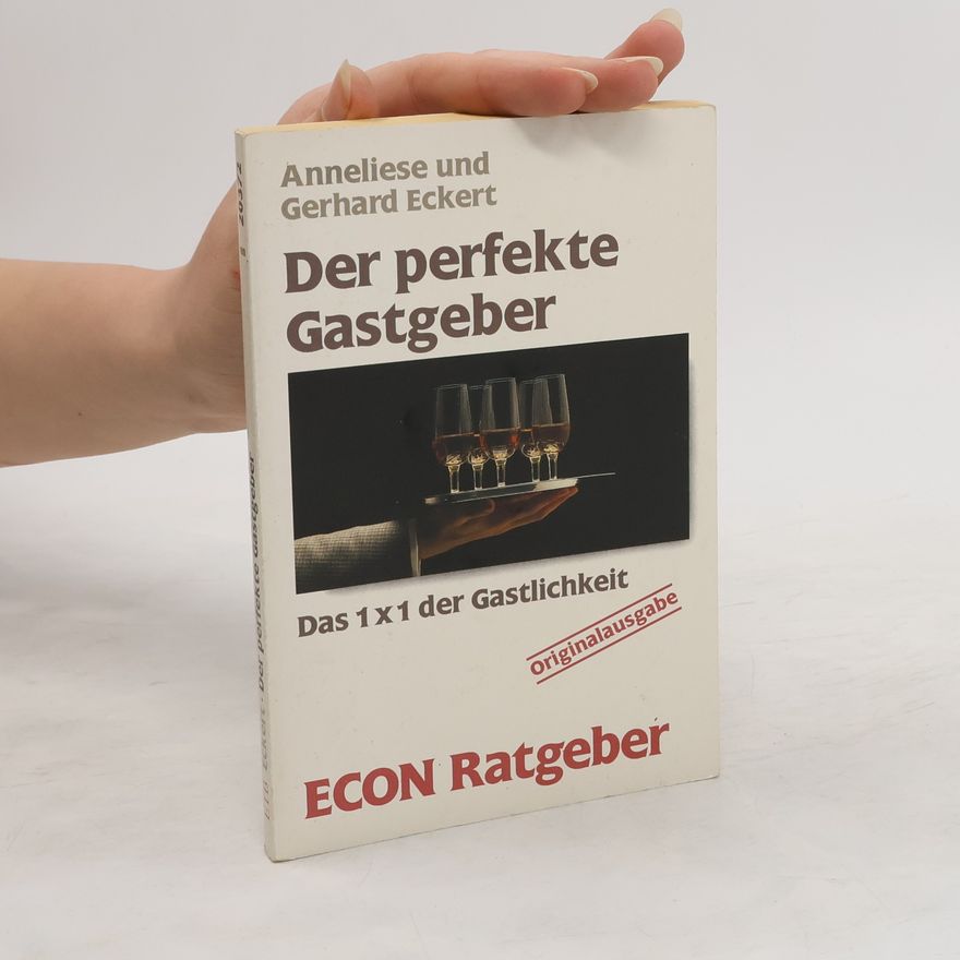 Anneliese Eckert Der perfekte Gastgeber