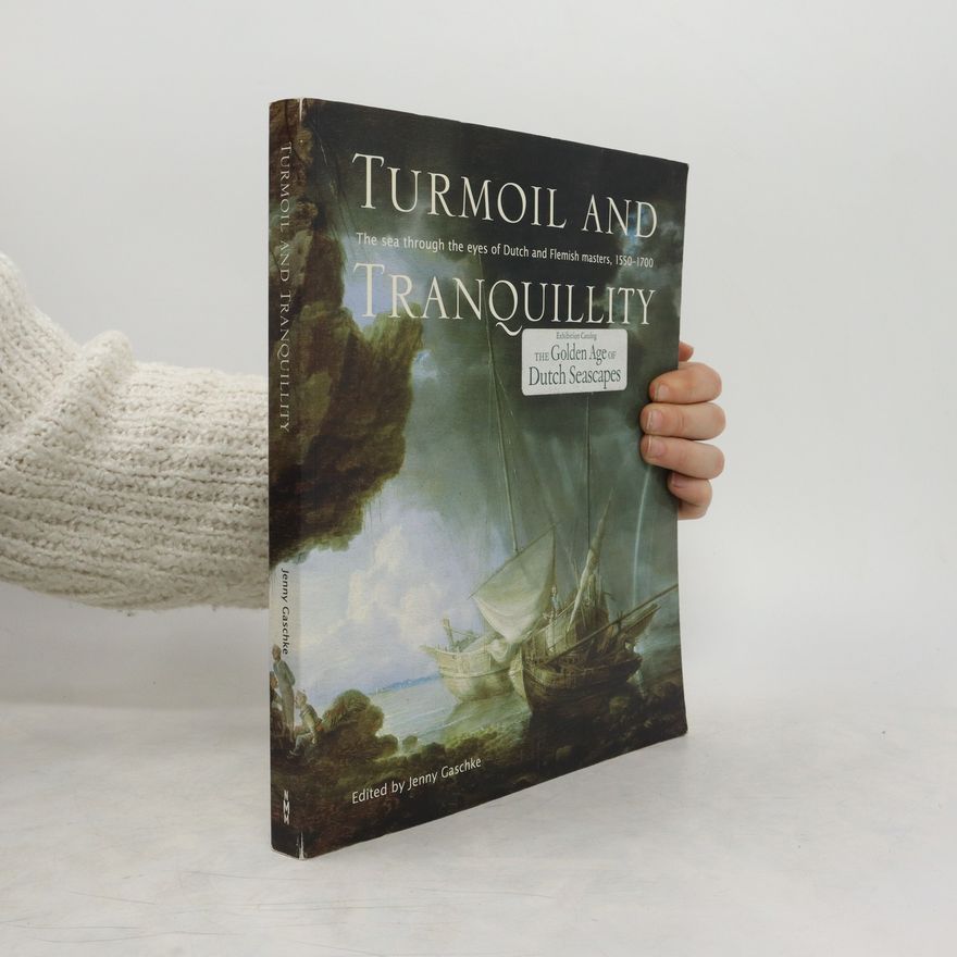Jenny Gaschke Turmoil and Tranquillity