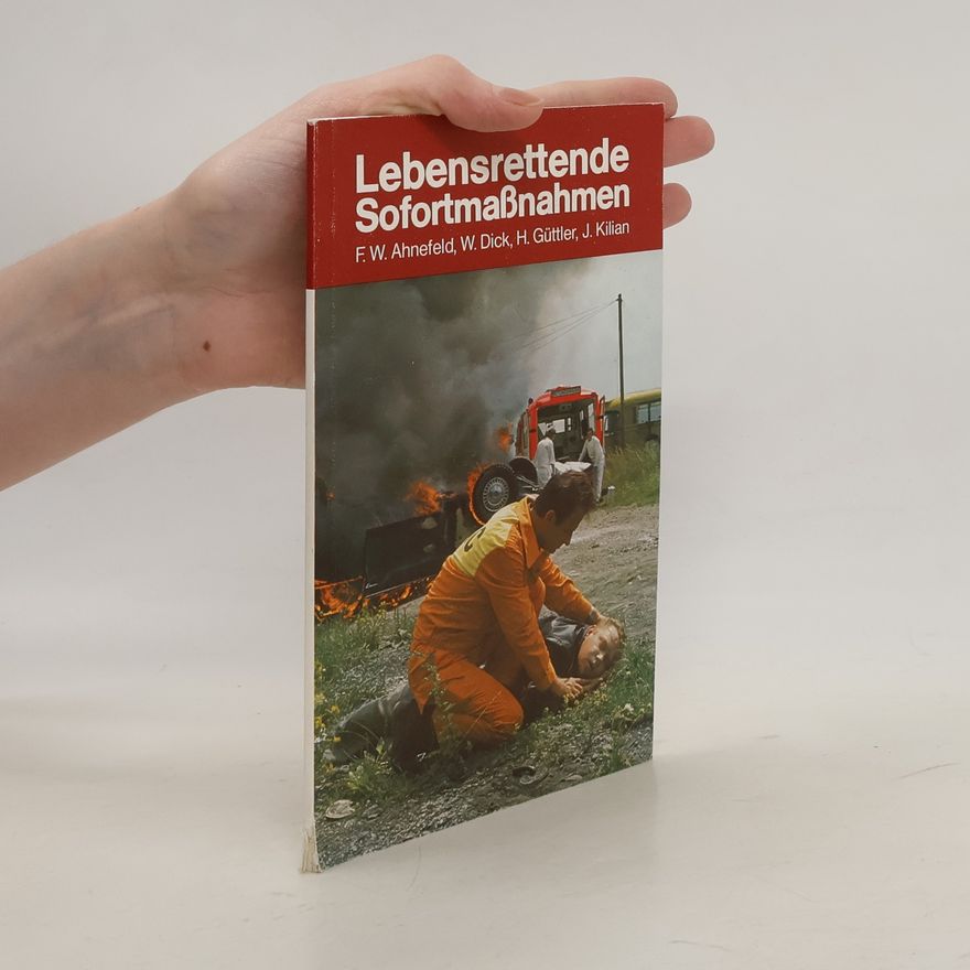 Friedrich Wilhelm Ahnefeld Lebensrettende Sofortmaßnahmen