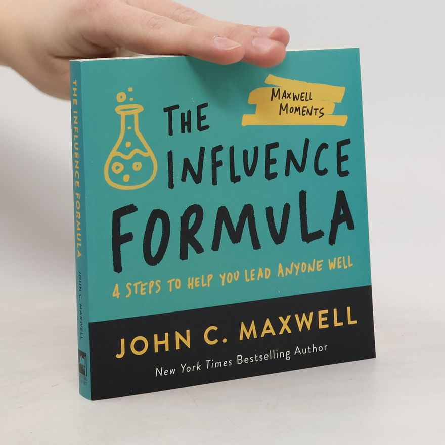 John C. Maxwell The Influence Formula