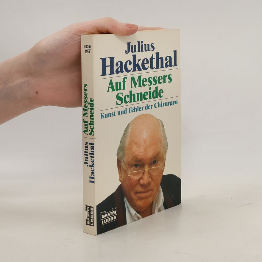 Julius Hackethal Auf Messers Schneide