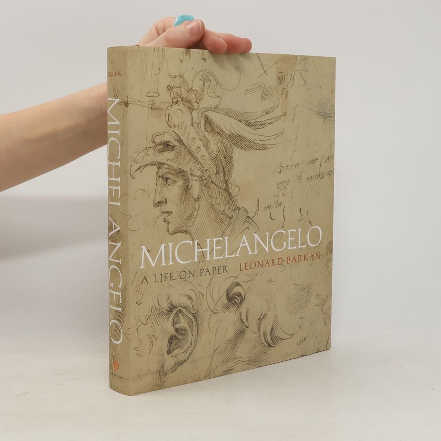 Leonard Barkan Michelangelo