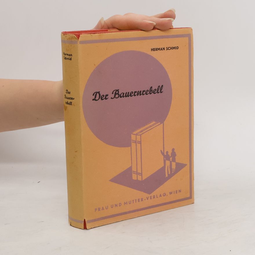 Herman von Schmid Der Bauernrebell