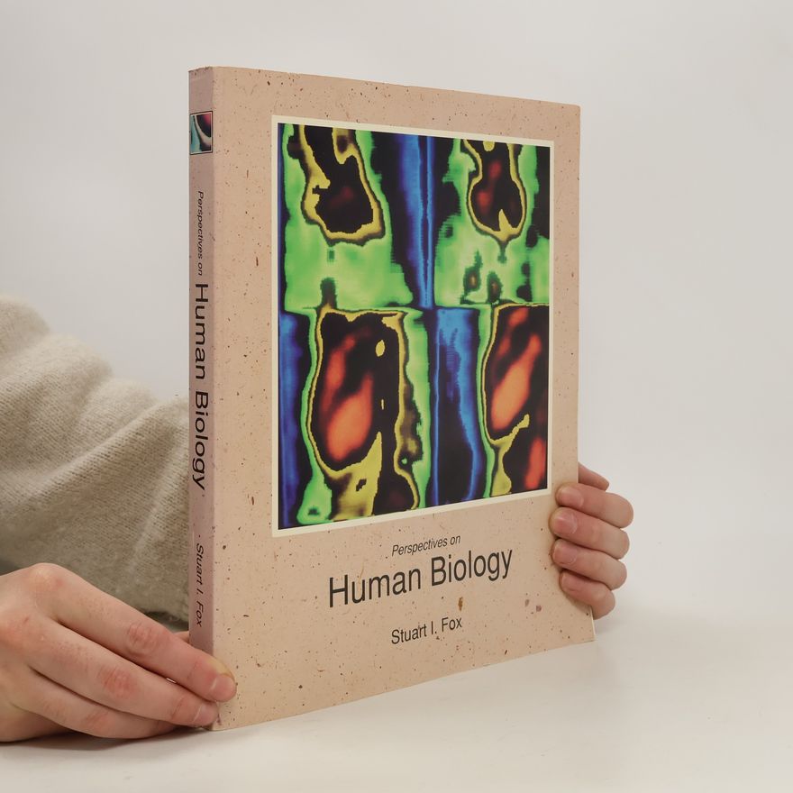 Stuart I Fox Perspectives of Human Biology
