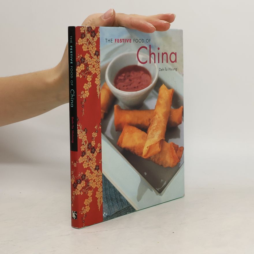 Deh Ta Hsiung The Festive Food of China
