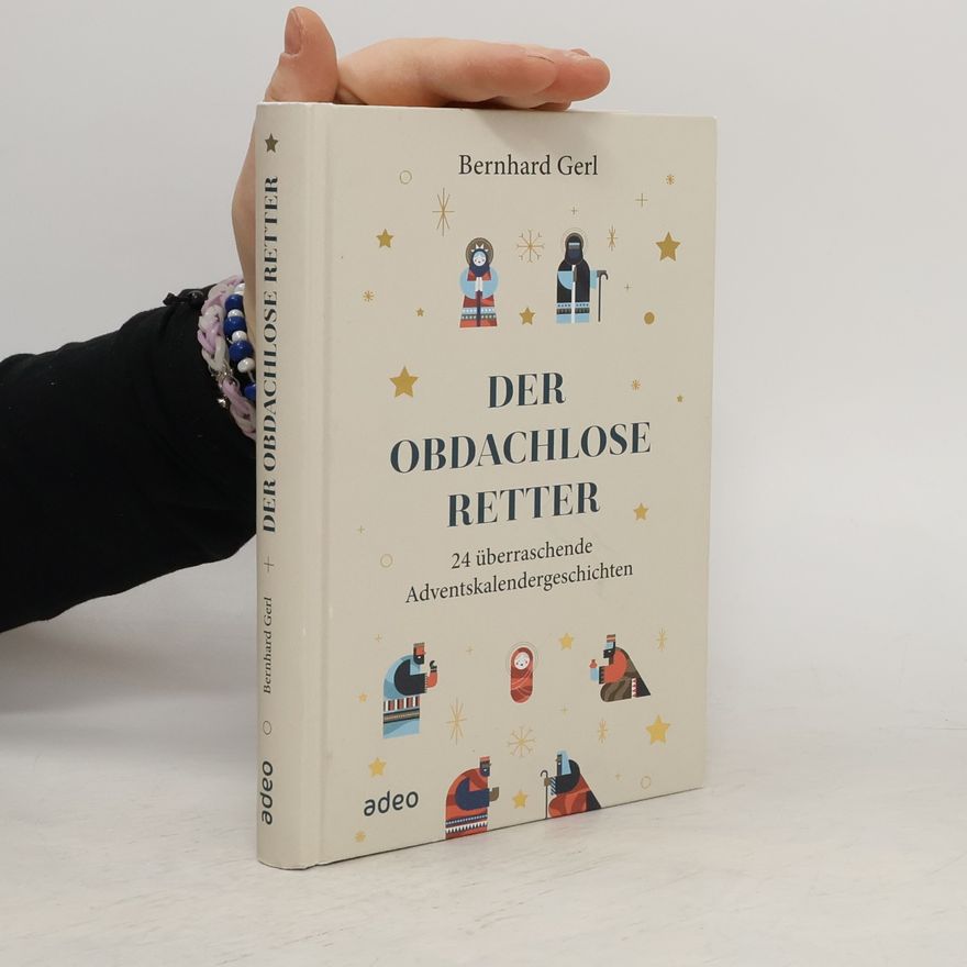 Bernhard Gerl Der obdachlose Retter