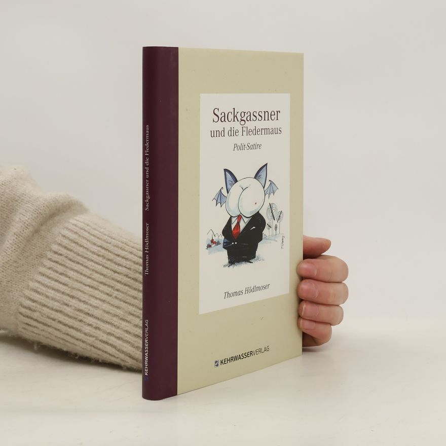 Thomas Hödlmoser Sackgassner und die Fledermaus