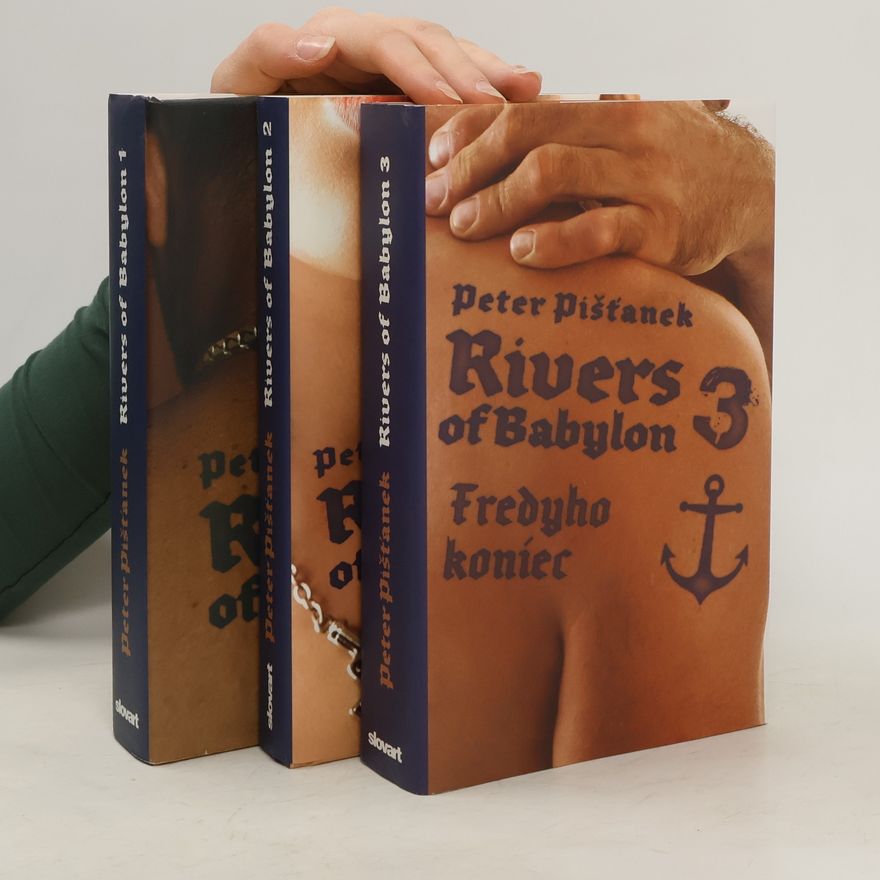 Peter Pišťanek Rivers of Babylon 1-3