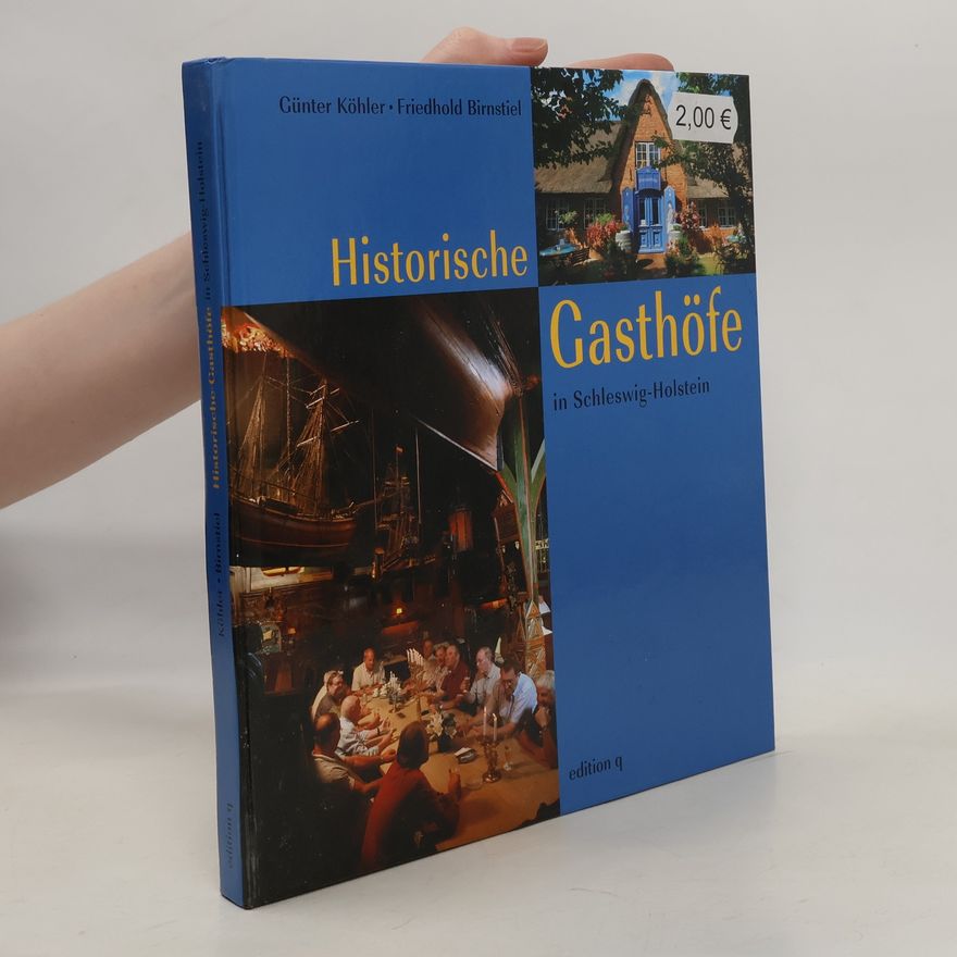 Günter Köhler Historische Gasthöfe in Schleswig-Holstein