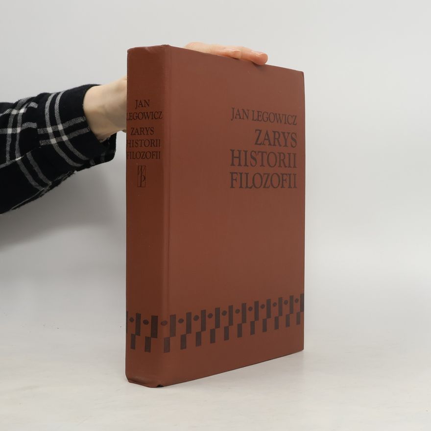 Jan Legowicz Zarys historii filozofii