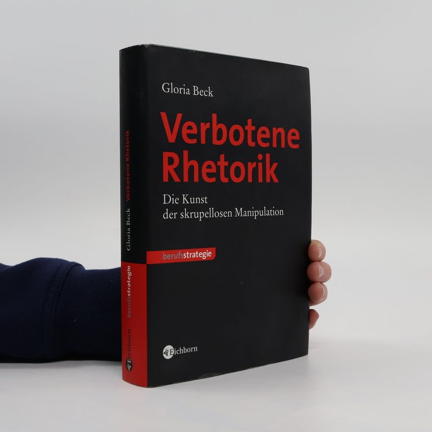 Gloria Beck Verbotene Rhetorik