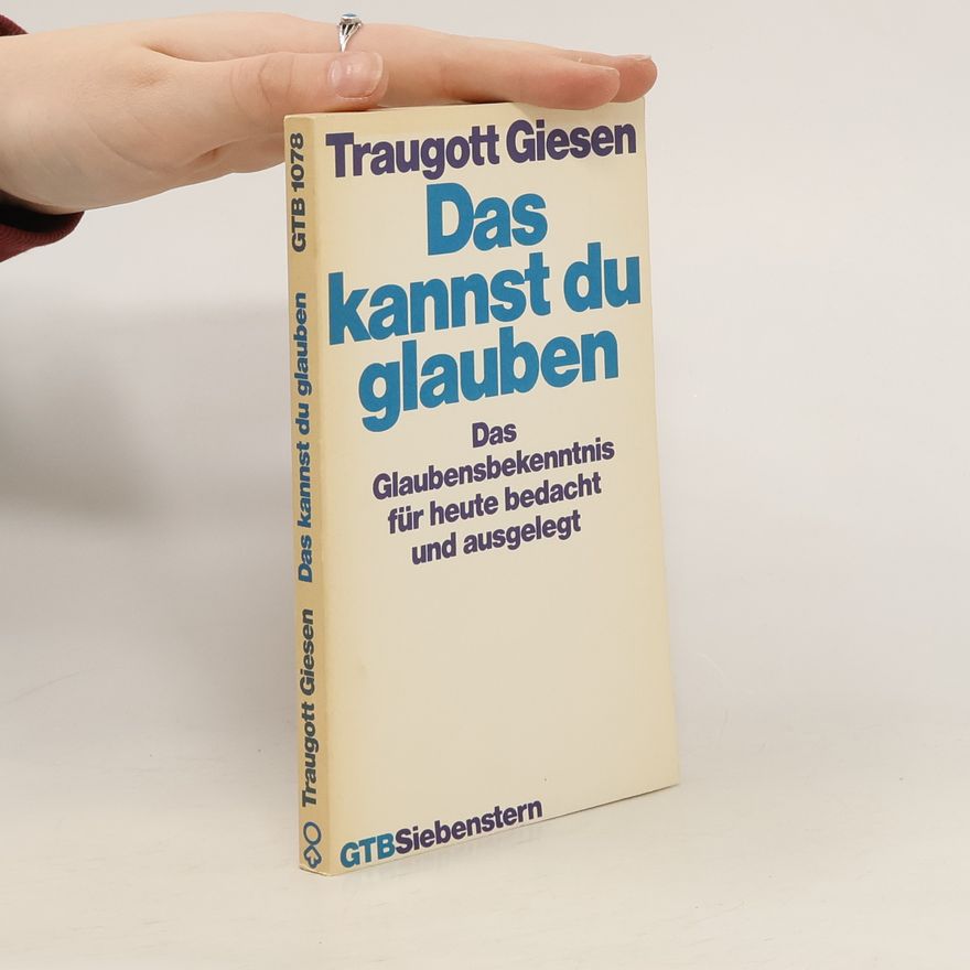 Traugott Giesen Das kannst du glauben