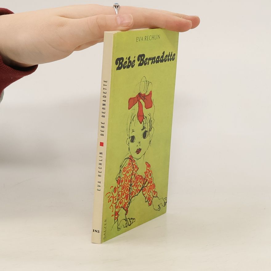 Eva Rechlin Bébé Bernadette