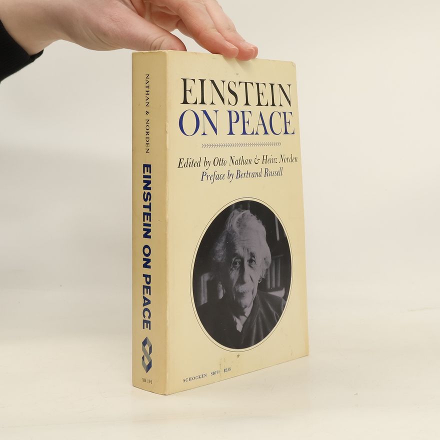 Otto Nathan Einstein on Peace