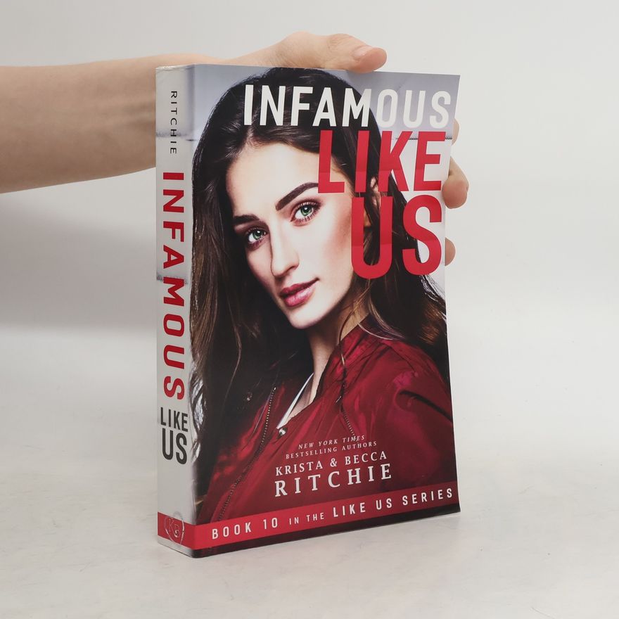 Krista Ritchie Infamous Like Us (Like Us Series)
