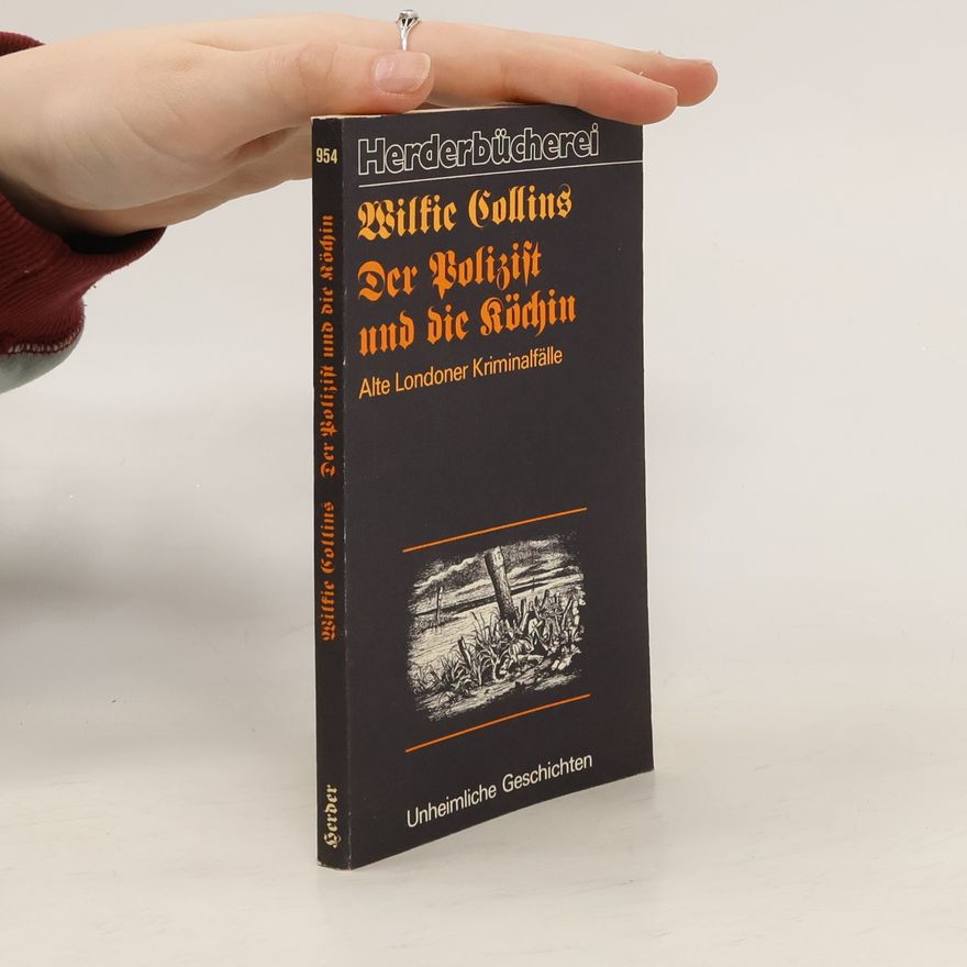Wilkie Collins Der Polizist und die Köchin
