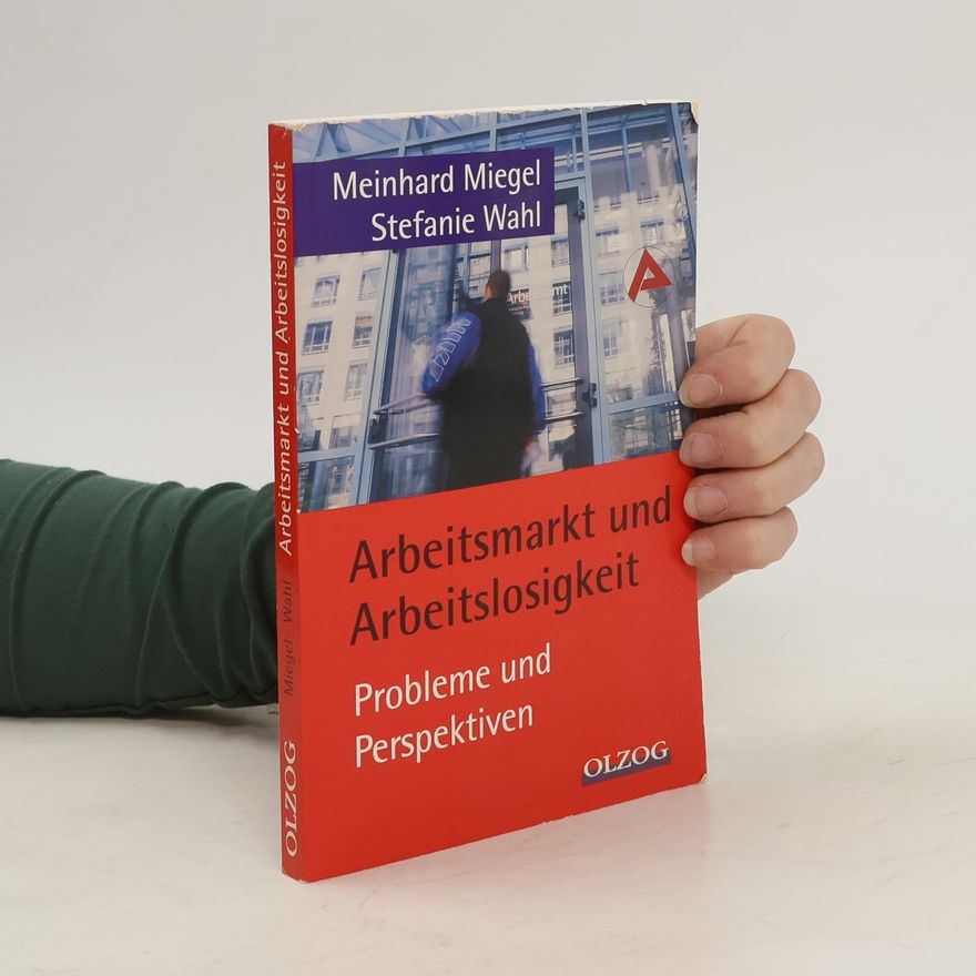 Meinhard Miegel Arbeitslosigkeit in Deutschland