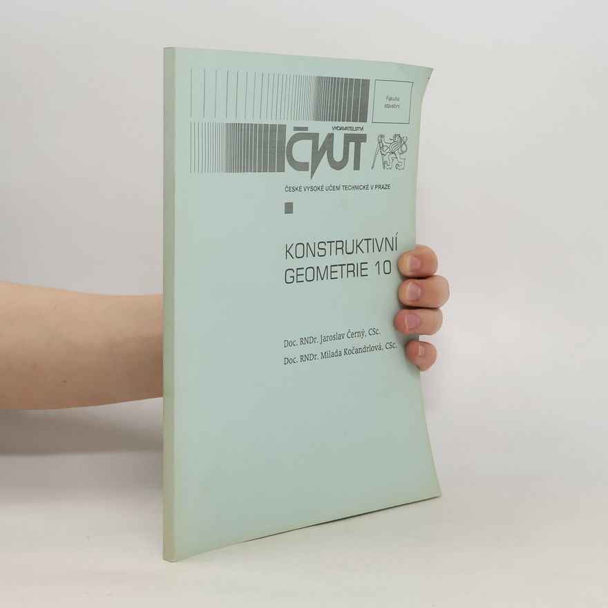 Milada Kočandrlová Konstruktivní geometrie 10