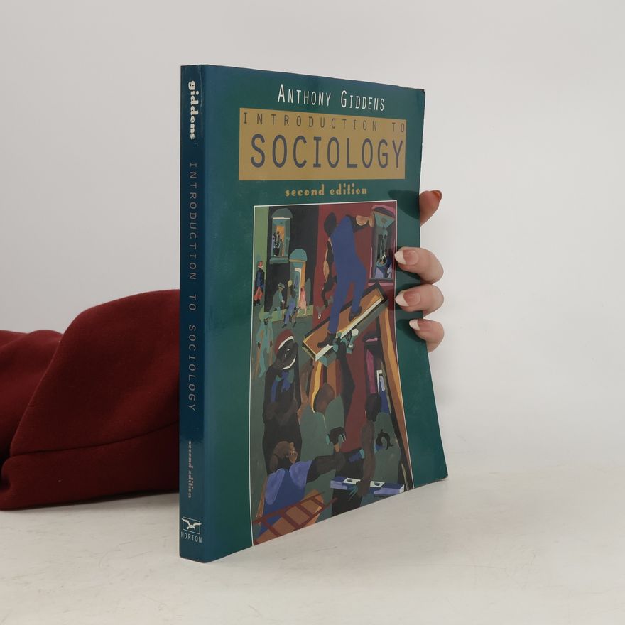 Anthony Giddens, Baron Giddens Introduction to Sociology