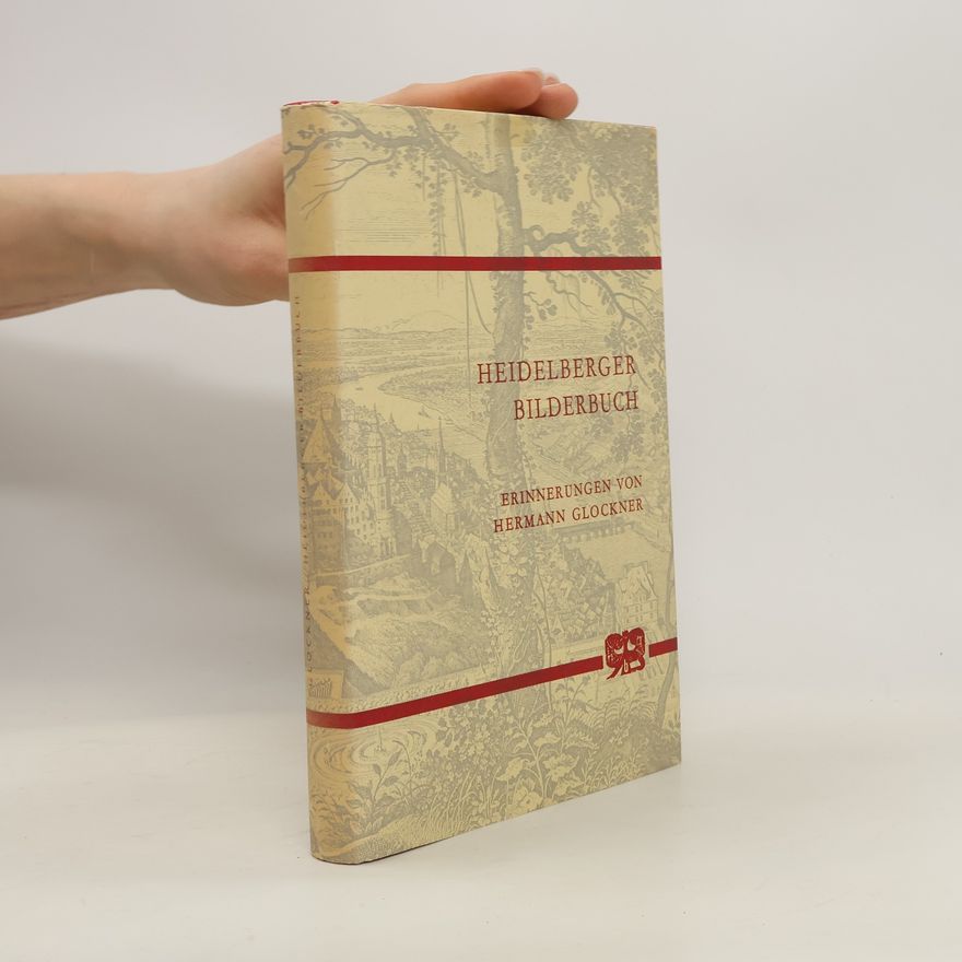 Hermann Glöckner Heidelberger Bilderbuch