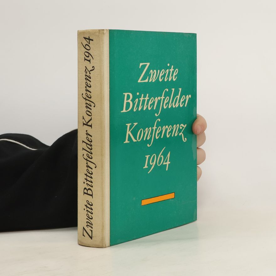 Autorenkollektiv Zweite Bitterfelder Konferenz 1964