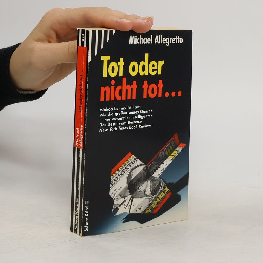 Michael Allegretto Tot oder nicht tot ...