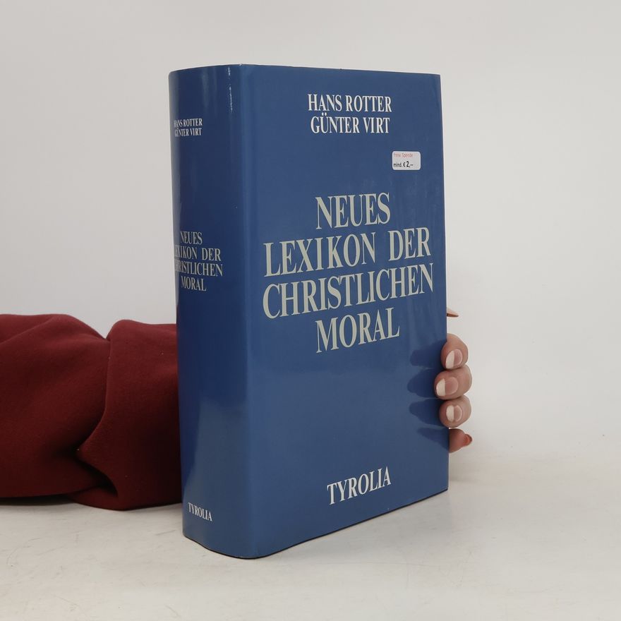 Hans Rotter Neues Lexikon der christlichen Moral