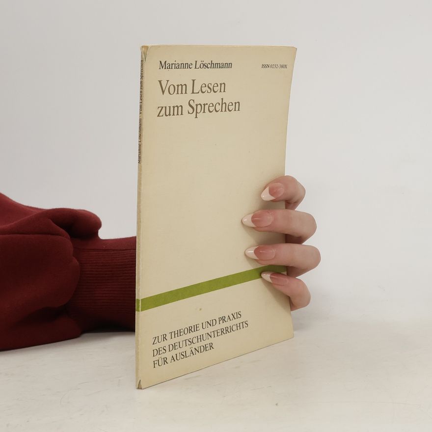 Marianne Löschmann Vom Lesen zum Sprechen