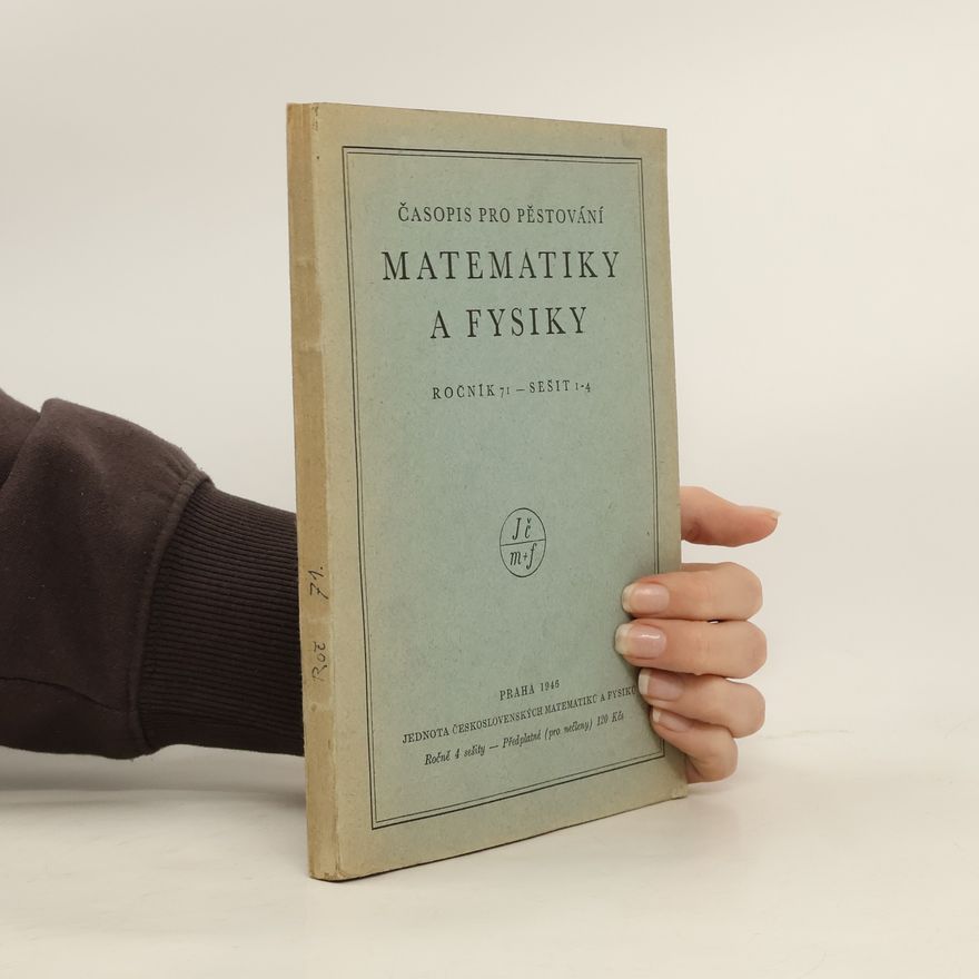 Collectif d'auteurs Časopis pro pěstování matematiky a fysiky 71