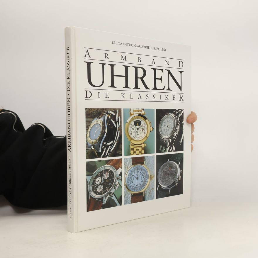 Gabriele Ribolini Armband Uhren. Die Klassiker