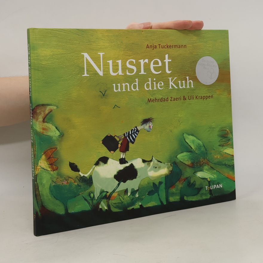 Anja Tuckermann Nusret und die Kuh