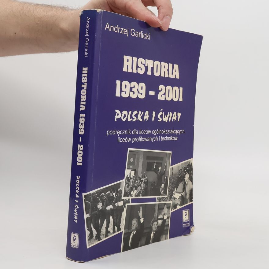 Andrzej Garlicki Historia 1939-2001 Polska i świat