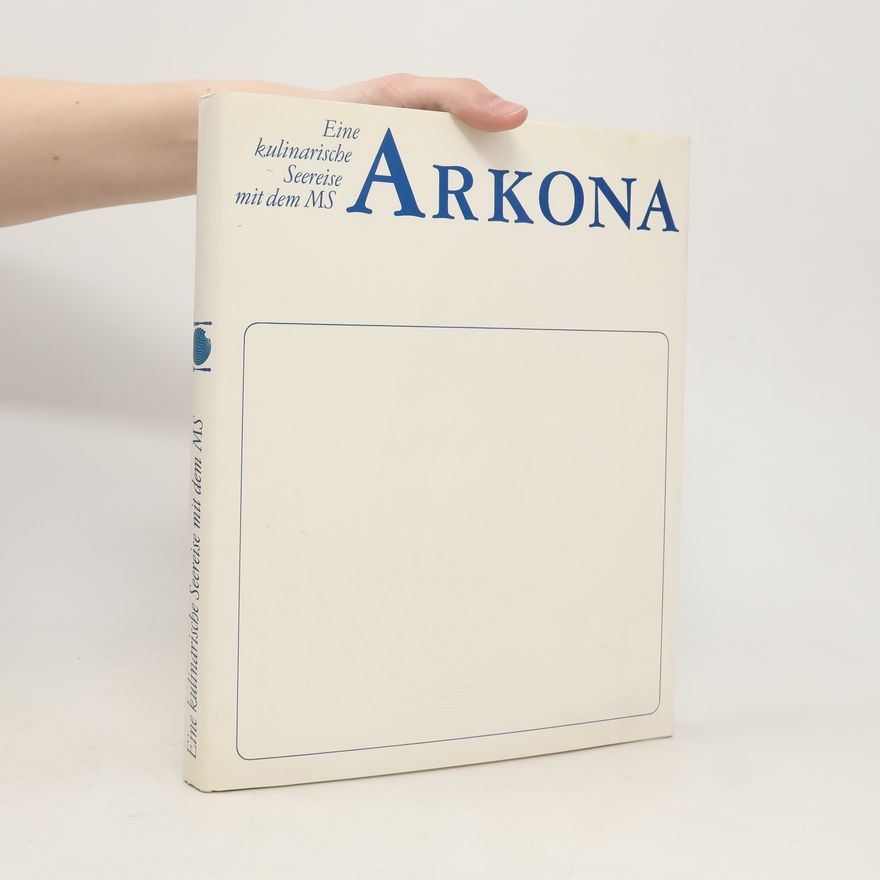 Kolektiv autorů Eine kulinarische Seereise mit dem MS Arkona