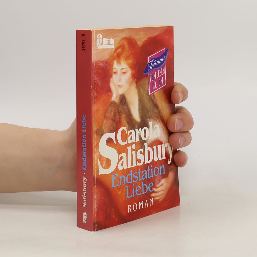 Carola Salisbury Endstation Liebe.
