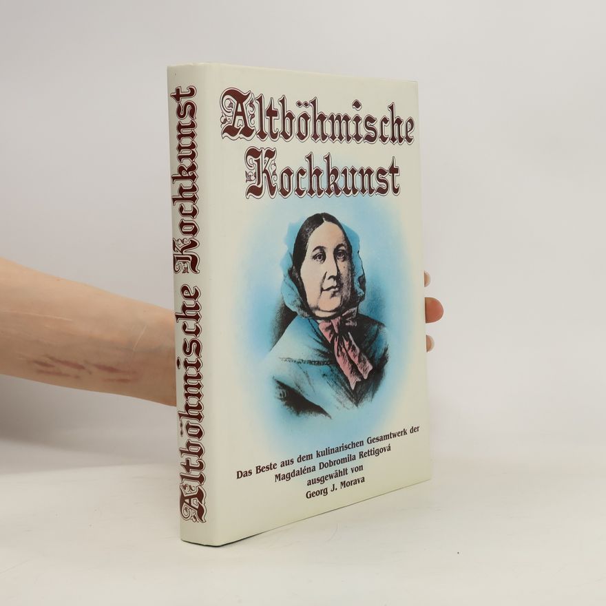 Magdalena Dobromila Rettigová Altböhmische Kochkunst