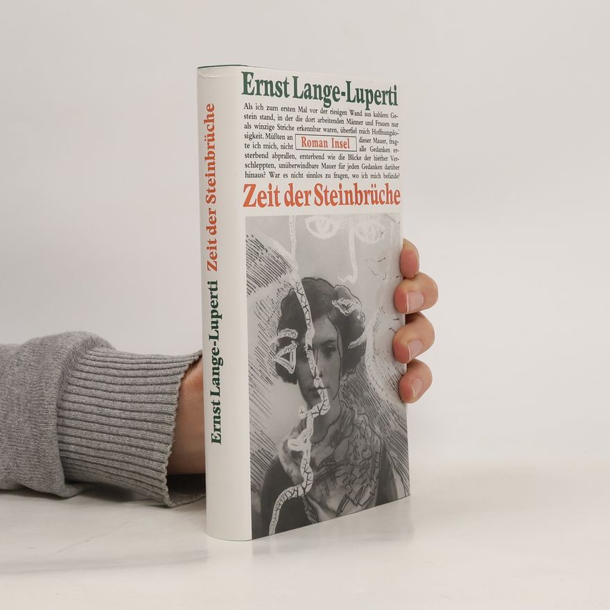 Ernst Lange Luperti Zeit der Steinbrüche