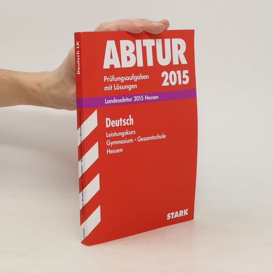 Autorenkollektiv Abitur. Deutsch. Landesabitur 2015 Hessen