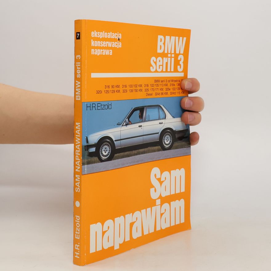 Hans-Rüdiger Etzold Sam naprawiam. BMW serii 3