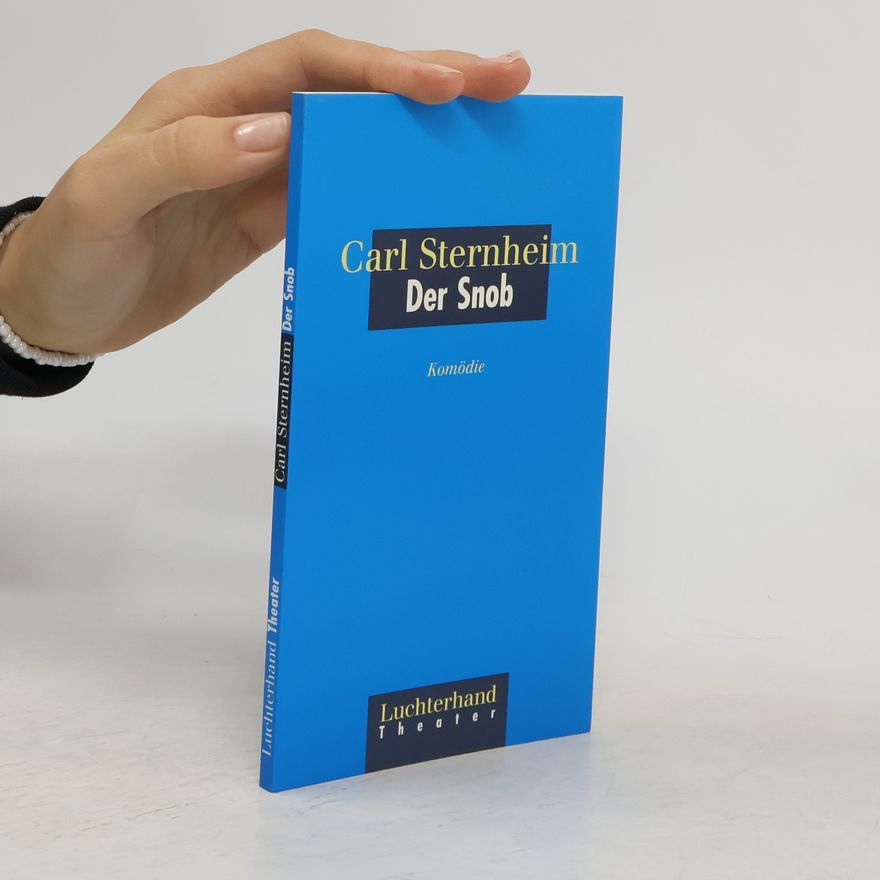 Carl Sternheim Der Snob