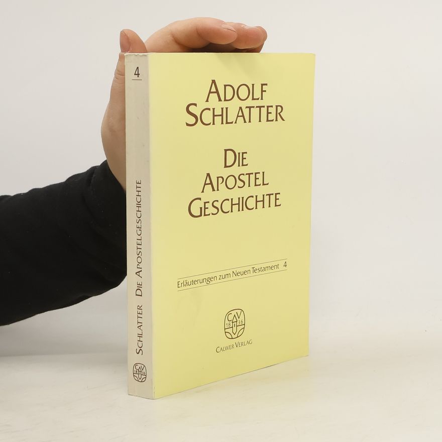Adolf Schlatter Die Apostelgeschichte 4