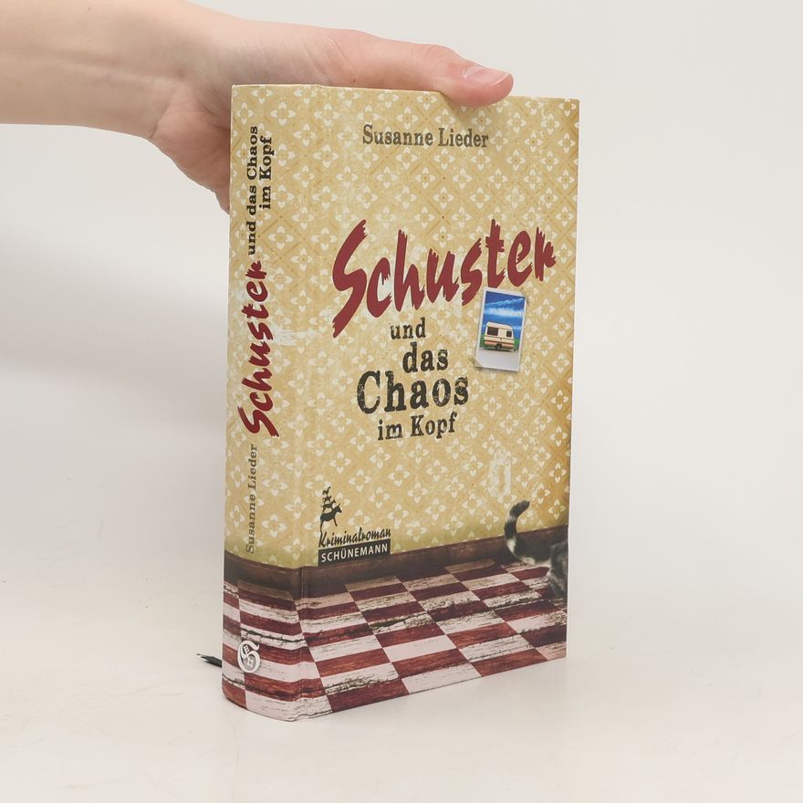 Susanne Lieder Schuster und das Chaos im Kopf