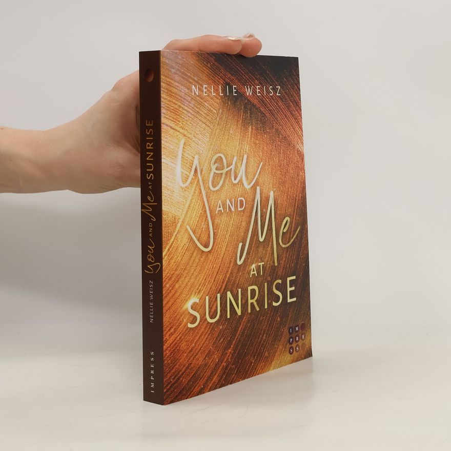 Nellie Weisz Hollywood Dreams 1: You and me at Sunrise