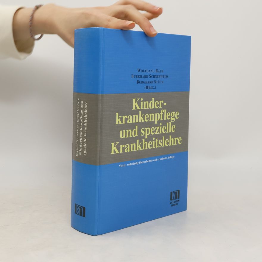 Wolfgang Raue Kinderkrankenpflege und spezielle Krankheitslehre