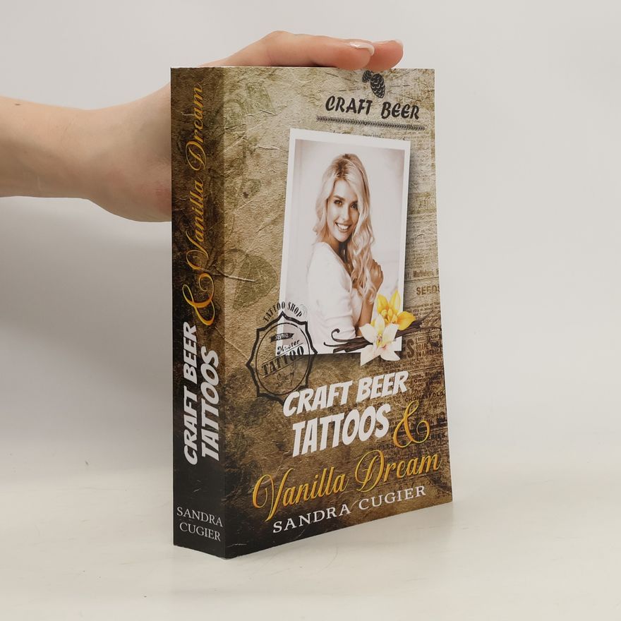 Sandra Cugier Craft Beer, Tattoos & Vanilla Dream