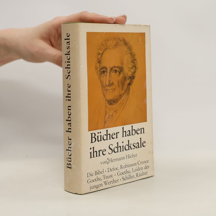 Hermann Hieber Bücher Haben ihre Schicksale