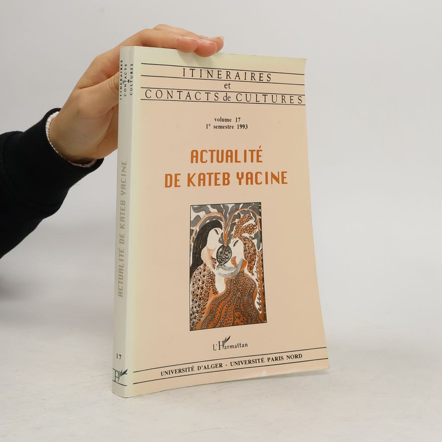 Kolektiv autorů Actualité de Kateb Yacine
