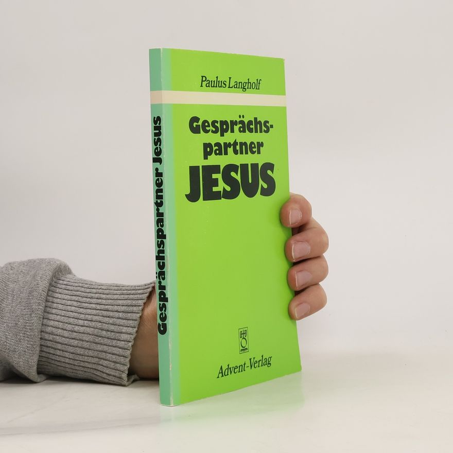 Paulus Langholf Gesprächspartner Jesus