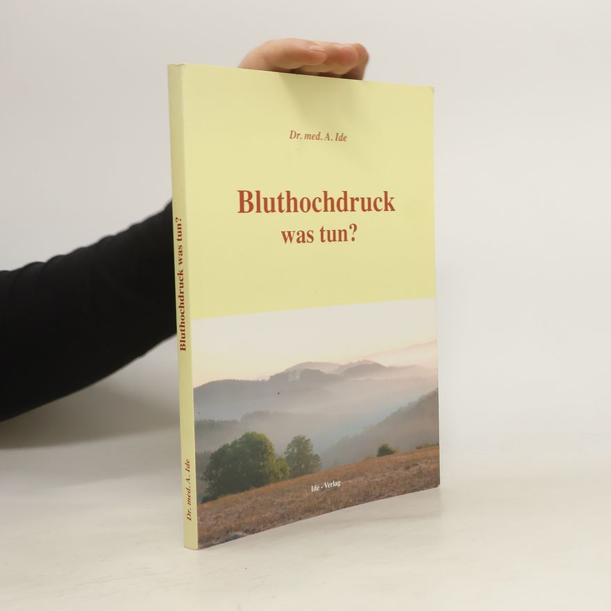 Ali Ide Bluthochdruck was tun?