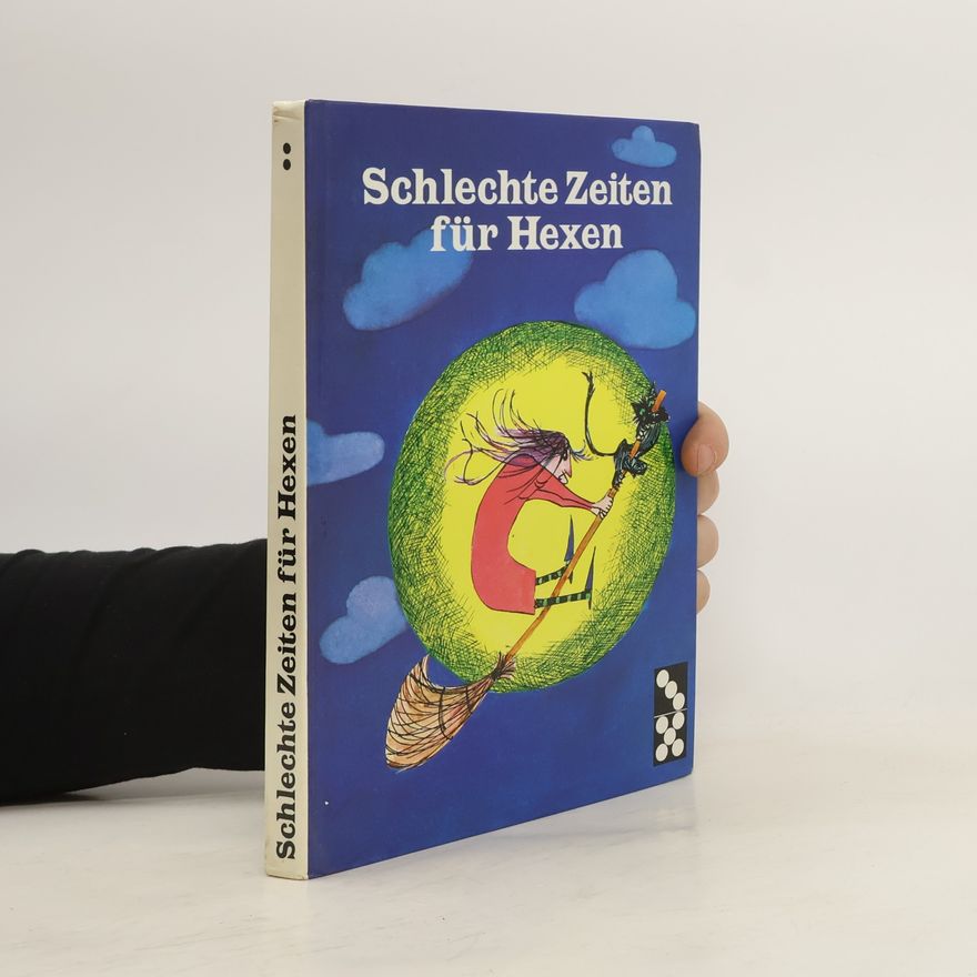Kolektiv autorů Schlechte Zeiten für Hexen
